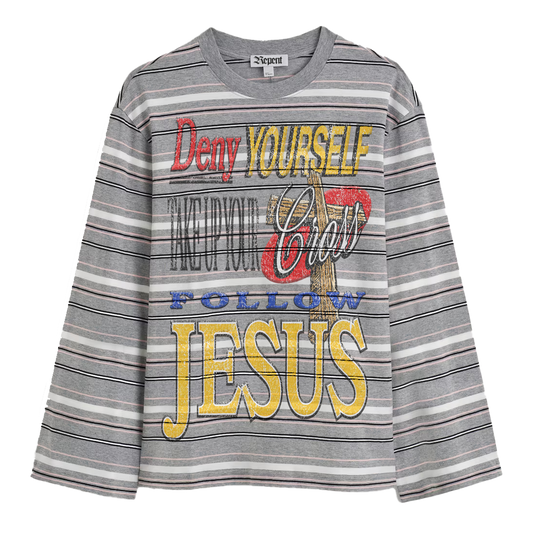 "Deny Yourself" Longsleeve